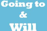 12 Soal "Be going to + Will" Dalam Bahasa Inggris Lengkap